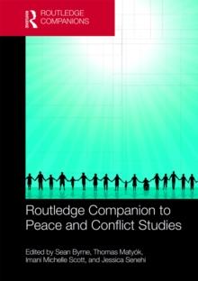 Routledge Companion to Peace and Conflict Studies