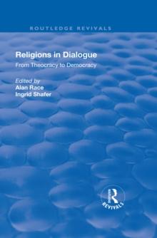 Religions in Dialogue : From Theocracy to Democracy