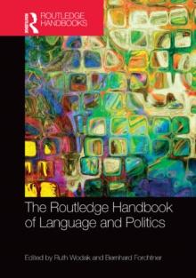 The Routledge Handbook of Language and Politics