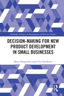 Decision-making for New Product Development in Small Businesses