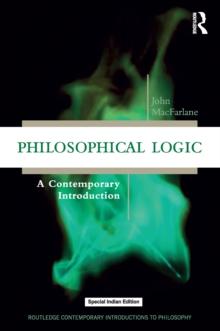 Philosophical Logic : A Contemporary Introduction