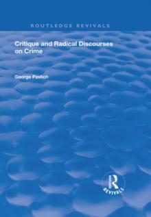 Critique and Radical Discourses on Crime