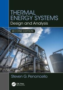 Thermal Energy Systems : Design and Analysis, Second Edition