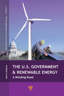 The U.S. Government and Renewable Energy : A Winding Road