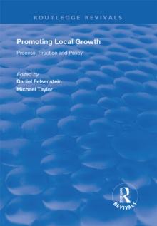 Promoting Local Growth : Process, Practice and Policy