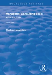 Managerial Consulting Skills : A Practical Guide