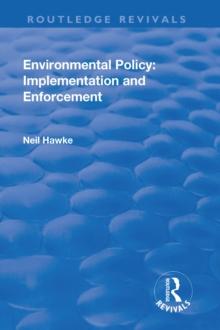 Environmental Policy : Implementation and Enforcement