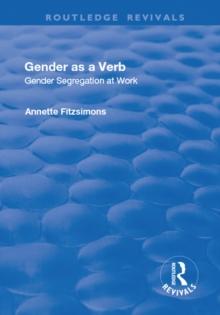 Gender as a Verb : Gender Segregation at Work