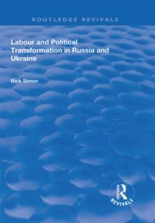 Labour and Political Transformation in Russia and Ukraine