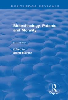 Biotechnology, Patents and Morality