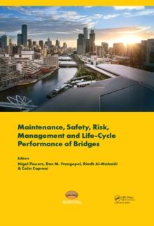 Maintenance, Safety, Risk, Management and Life-Cycle Performance of Bridges : Proceedings of the Ninth International Conference on Bridge Maintenance, Safety and Management (IABMAS 2018), 9-13 July 20