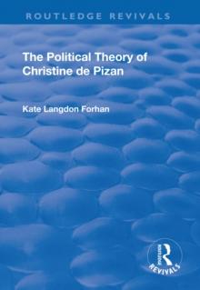 The Political Theory of Christine De Pizan