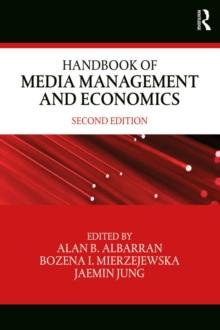 Handbook of Media Management and Economics