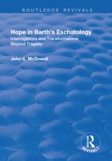 Hope in Barth's Eschatology : Interrogations and Transformations Beyond Tragedy