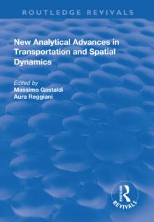 New Analytical Advances in Transportation and Spatial Dynamics