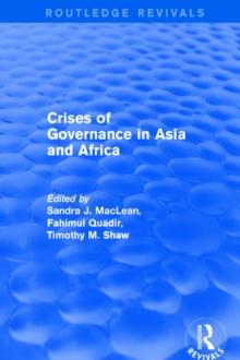 Crises of Governance in Asia and Africa