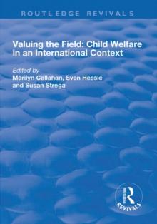 Valuing the Field : Child Welfare in an International Context