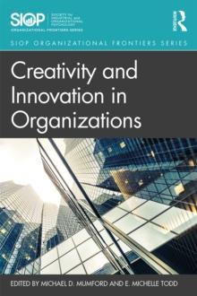 Creativity and Innovation in Organizations