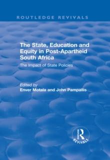 The State, Education and Equity in Post-Apartheid South Africa : The Impact of State Policies