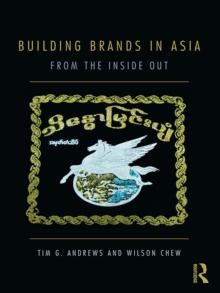 Building Brands in Asia : From the Inside Out