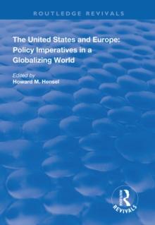 The United States and Europe: Policy Imperatives in a Globalizing World