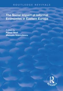 The Social Impact of Informal Economies in Eastern Europe