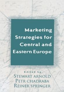 Marketing Strategies for Central and Eastern Europe