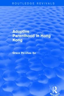 Adoptive Parenthood in Hong Kong