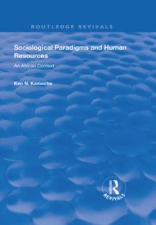 Sociological Paradigms and Human Resources : An African Context