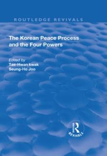 The Korean Peace Process and the Four Powers