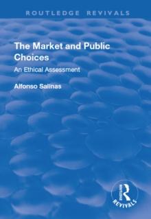 The Market and Public Choices : An Ethical Assessment