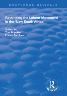 Rethinking the Labour Movement in the 'New South Africa'