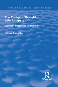 hThe Poetry of Thought in Late Antiquity : Essays in Imagination and Religion