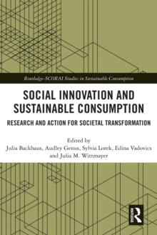 Social Innovation and Sustainable Consumption : Research and Action for Societal Transformation