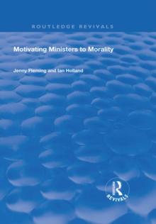 Motivating Ministers to Morality