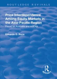 Price Interdependence Among Equity Markets in the Asia-Pacific Region : Focus on Australia and ASEAN