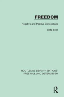 Freedom : Negative and Positive Conceptions