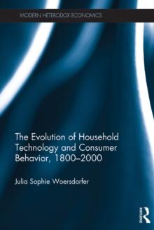 The Evolution of Household Technology and Consumer Behavior, 1800-2000