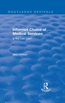 Informed Choice of Medical Services: Is the Law Just?