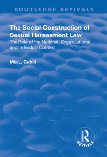 The Social Construction Of Sexual Harassment Law : The role of the national, organizational and individual context