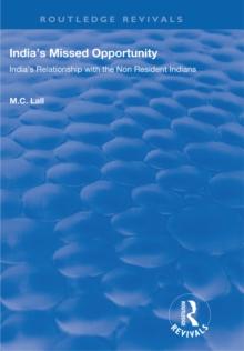 India's Missed Opportunity : India's Relationship with the Non Resident Indians