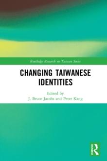 Changing Taiwanese Identities