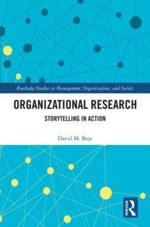 Organizational Research : Storytelling in Action