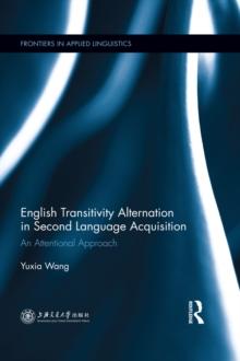 English Transitivity Alternation in Second Language Acquisition: an Attentional Approach