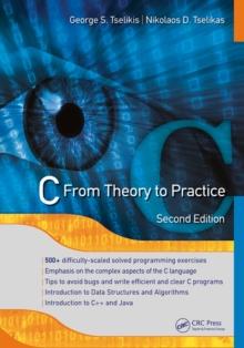 C : From Theory to Practice, Second Edition