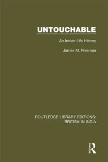 Untouchable : An Indian Life History