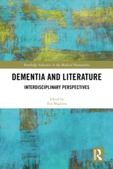 Dementia and Literature : Interdisciplinary Perspectives