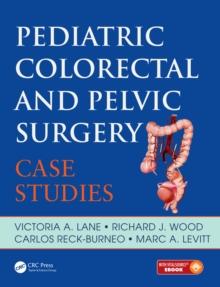 Pediatric Colorectal and Pelvic Surgery : Case Studies