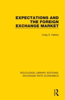 Expectations and the Foreign Exchange Market