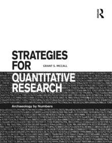 Strategies for Quantitative Research : Archaeology by Numbers